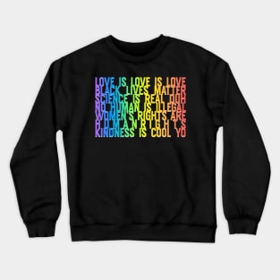 Kindness is Cool Yo Crewneck Sweatshirt